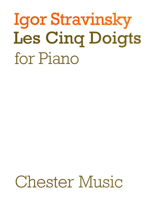 STRAVINSKY - Les Cinq Doigts