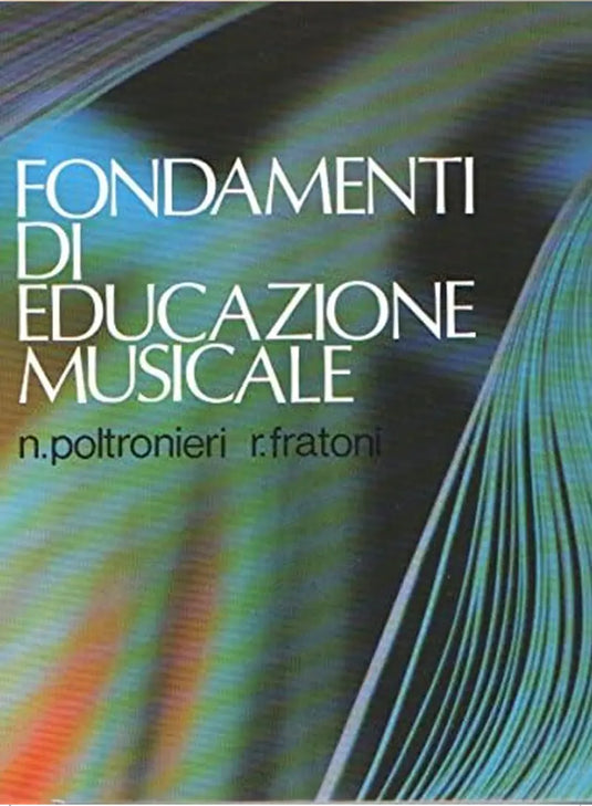 POLTRONIERI - Fondamenti Di Educazione Musicale