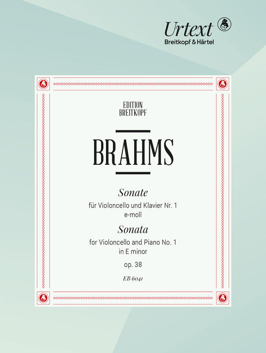 BRAHMS - Sonata No. 1 in E minor Op. 38