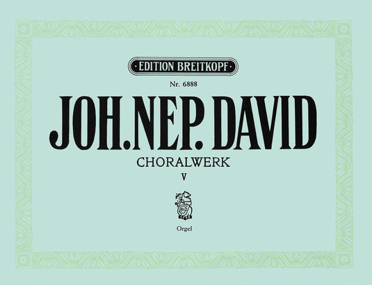 DAVID - Chorale Works