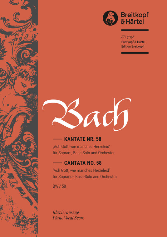 BACH - Cantata BWV 58 “Ach Gott, wie manches Herzeleid”