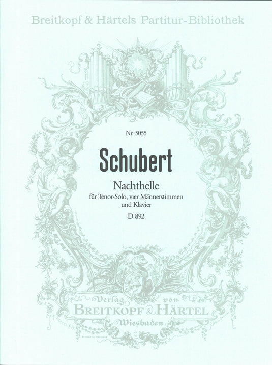 SCHUBERT - Nachthelle D 892 [Op. post. 134]