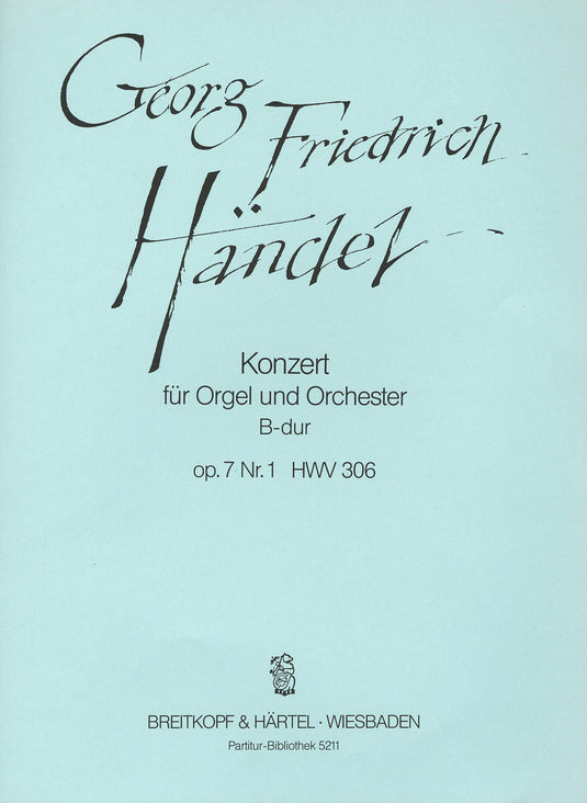 HANDEL - Organ Concerto (No. 7) in B flat major Op. 7/1 HWV 306