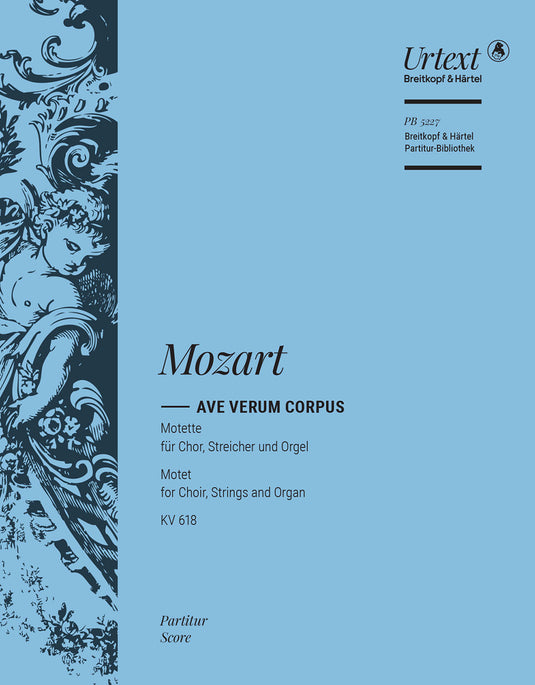 MOZART - “Ave verum Corpus” KV 618