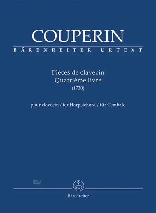 COUPERIN - Pieces de Clavecin Quatrième livre 1730