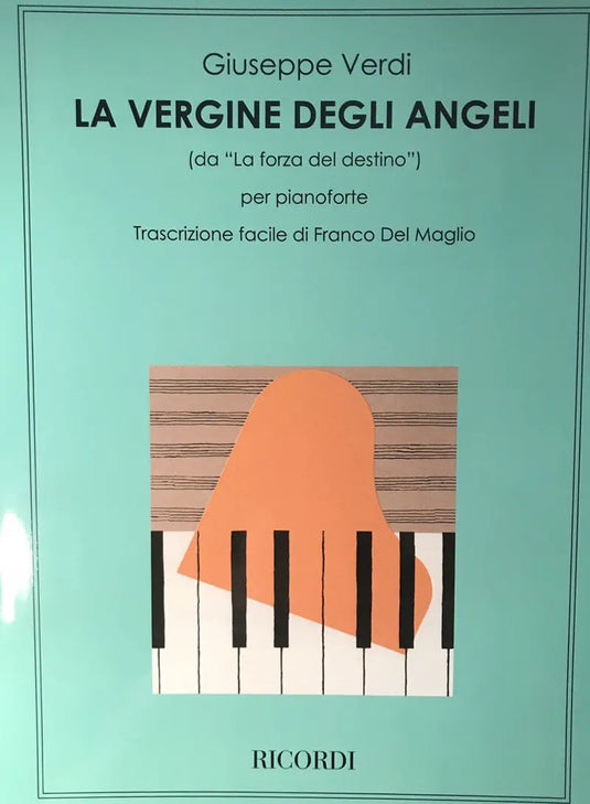 VERDI - La Forza Del Destino: La Vergine Degli Angeli