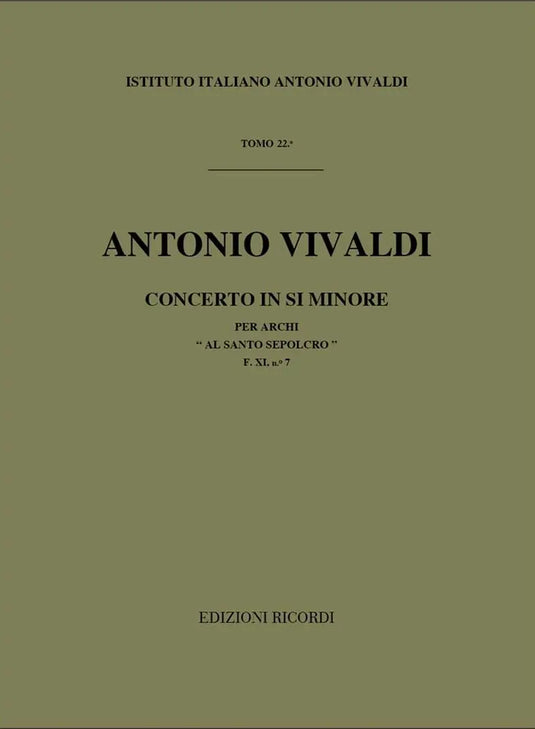 VIVALDI - Concerto in Si Minore F. XI n. 7 "Al Santo Sepolcro" RV 169