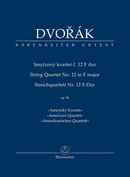 DVORAK - String Quartet no. 12 in F major op. 96 "American Quartet"