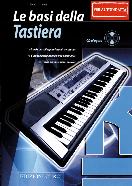 KRAUS - Le Basi Della Tastiera (Per Il Musicista Autodidatta)