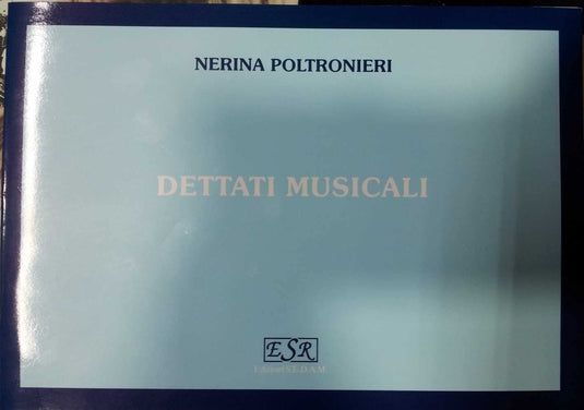 POLTRONIERI - Dettati Musicali