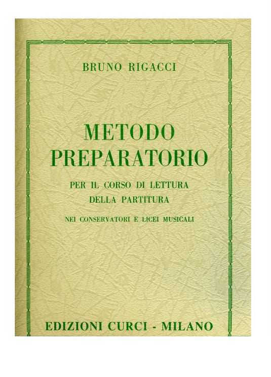 RIGACCI - Metodo Preparatorio Per Il Corso Di Lettura Della Partitura