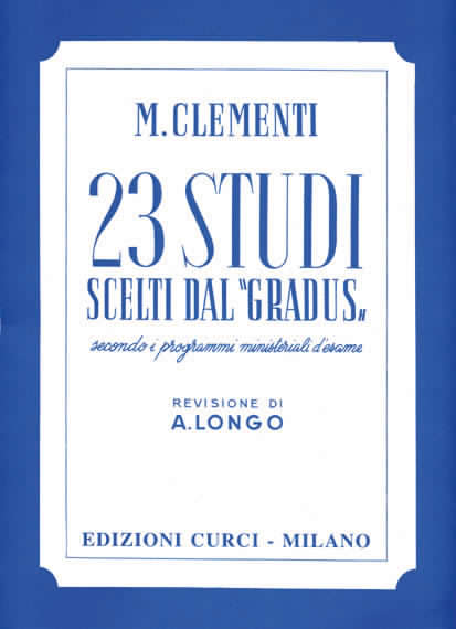 CLEMENTI - 23 Studi Scelti Dal "Gradus"