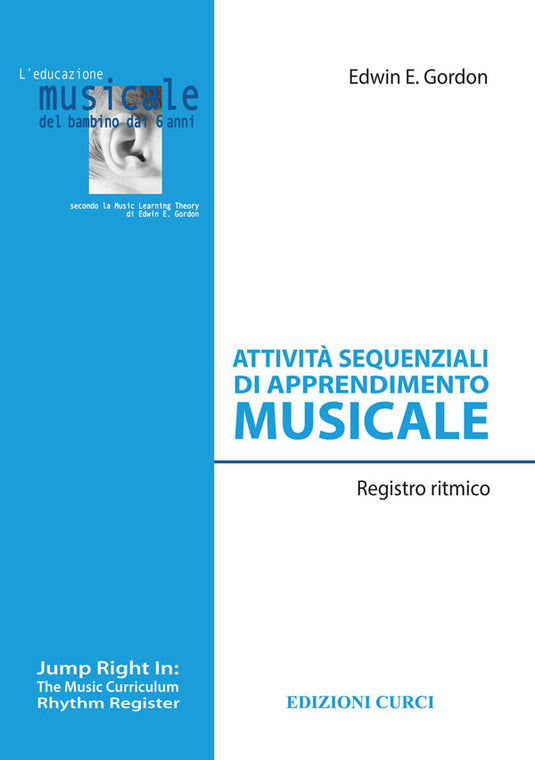 GORDON - Attività sequenziali di apprendimento musicale - Registro Ritmico