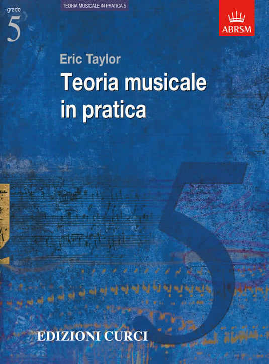 TAYLOR - Teoria Musicale In Pratica 5