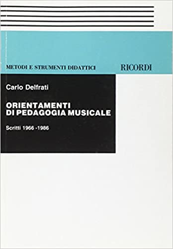 DELFRATI - Orientamenti Di Pedagogia Musicale