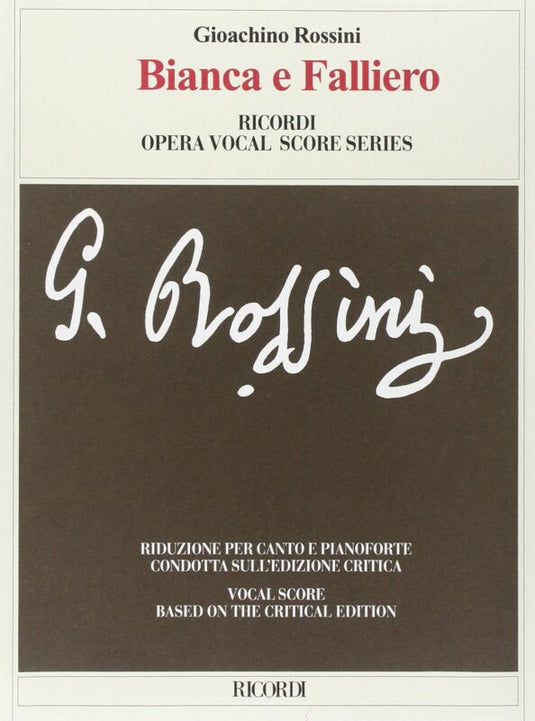 ROSSINI - Bianca E Falliero - Ricordi