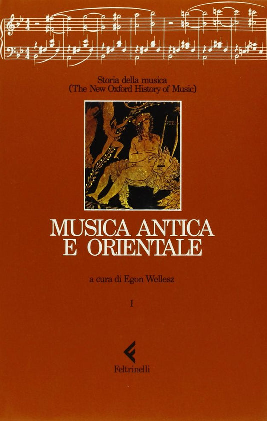WELLESZ - Musica Antica e Orientale