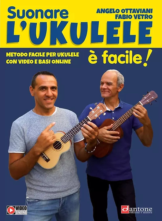 A. OTTAVIANI - F. VETRO - Suonare l'ukulele é facile!
