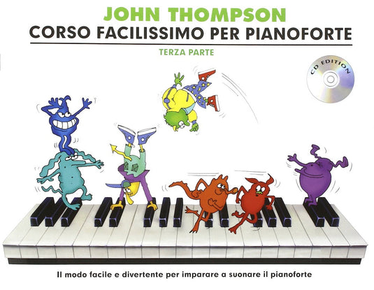 THOMPSON - Corso Facilissimo Per Pianoforte - Terza Parte