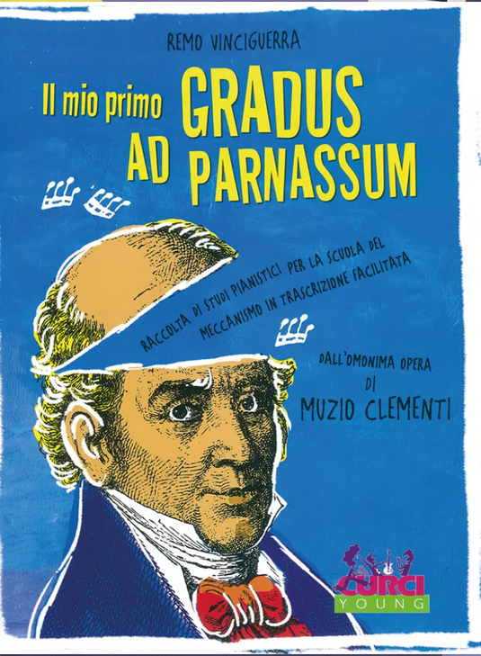 VINCIGUERRA - Il Mio Primo Gradus Ad Parnassum Dall'Opera Omonima Di Muzio Clementi