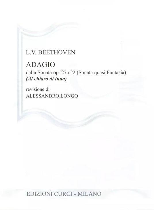 BEETHOVEN - ADAGIO DALLA SONATA OP. 27 - N. 2  - AL CHIARO DI LUNA