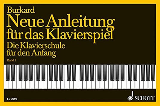 BUNKARD - Neue Anleitung Fur Das Klavierspiel Band 1