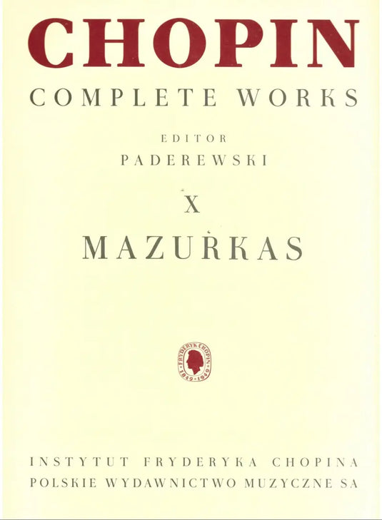 CHOPIN - Complete Works X: Mazurkas (Paderewski)