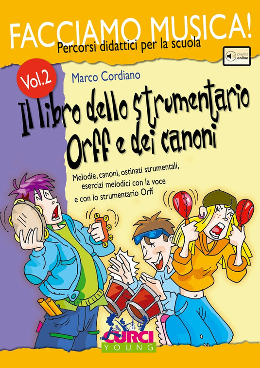 CORDIANO - Facciamo Musica! Il Libro Dello Strumentario Orff Vol. 2