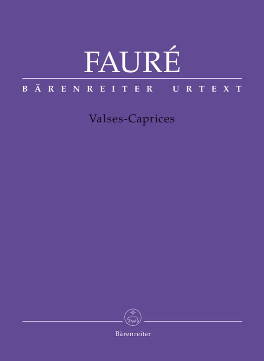 FAURE - Valses-Caprices