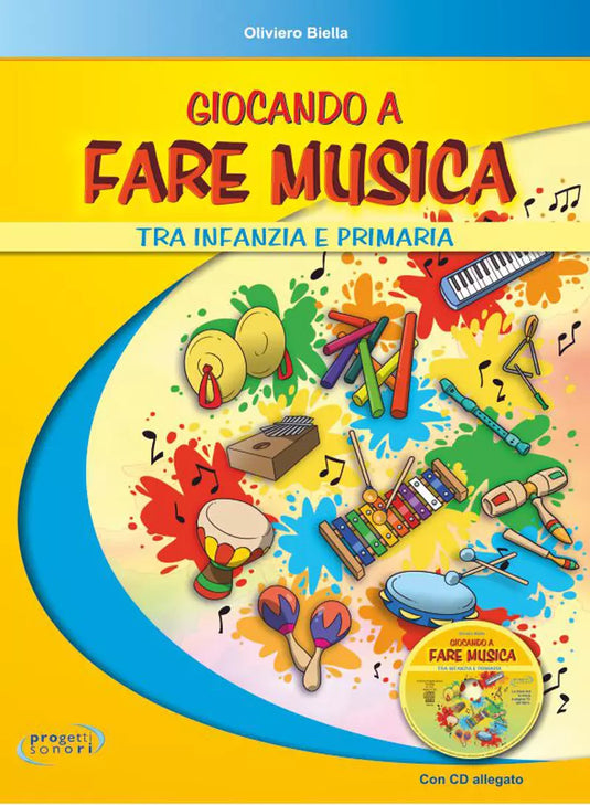 BIELLA - Giocando A Fare Musica Tra Infanzia E Primaria