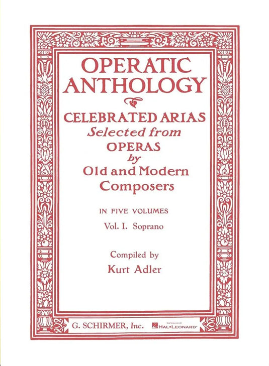 KURT ADLER - OPERATIC ANTHOLOGY - Celebrated Arias - Volume 1 - Soprano