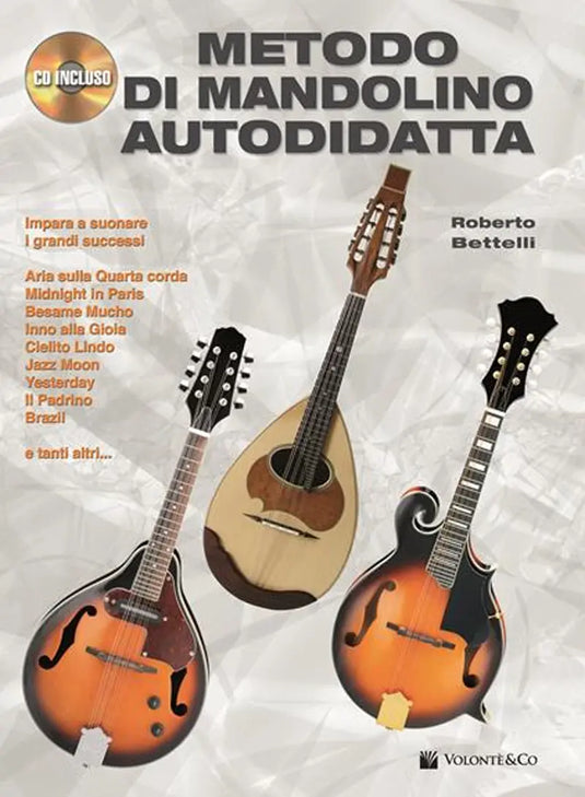 BETTELLI -  Metodo Di Mandolino Autodididatta