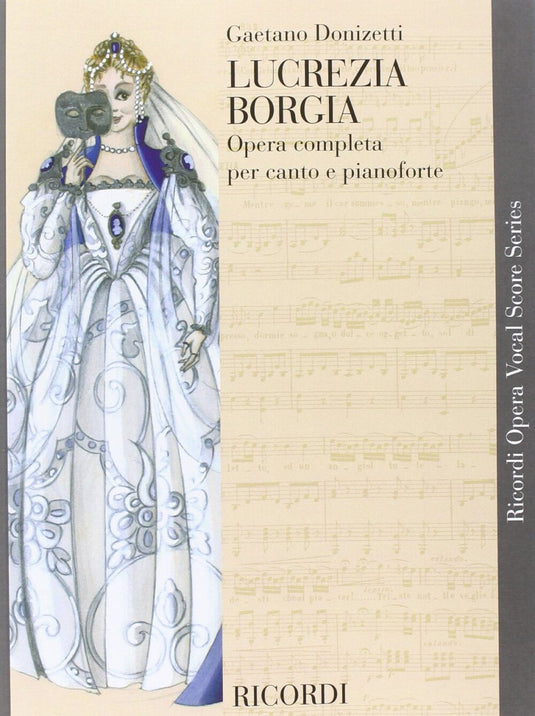 DONIZETTI - Lucrezia Borgia