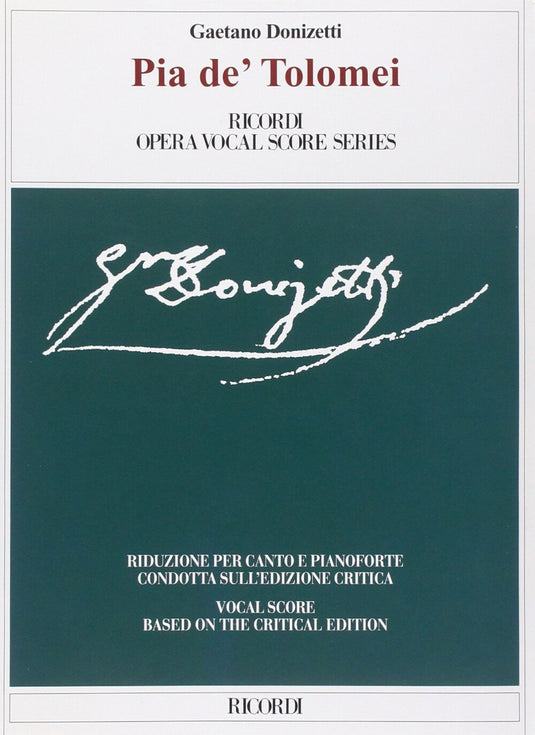 DONIZETTI - Pia De' Tolomei - Edizione Critica