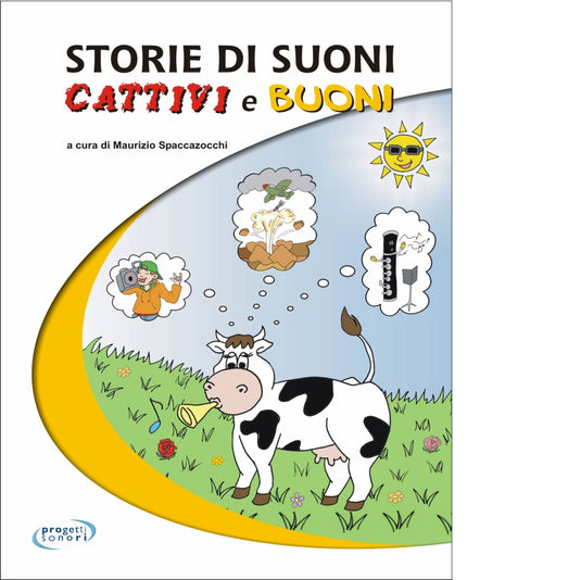 SPACCAZOCCHI - Storie Di Suoni Cattivi E Buoni