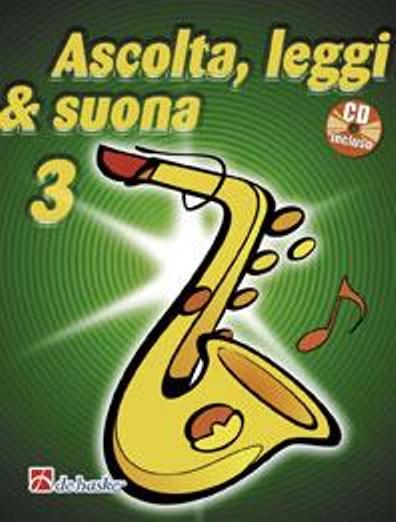 KASTELEIN e OLDENKAMP - Ascolta Leggi & Suona 3 Sassofono Contralto