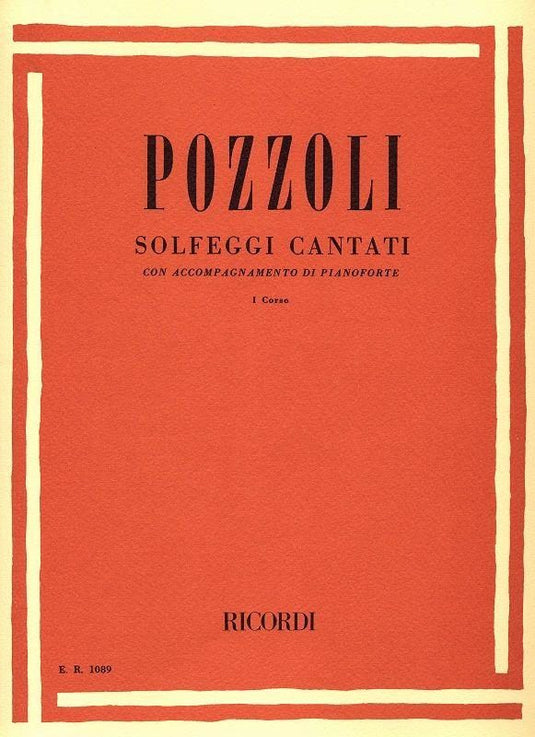 POZZOLI - Solfeggi cantati con accompagnamento di pianoforte I Corso