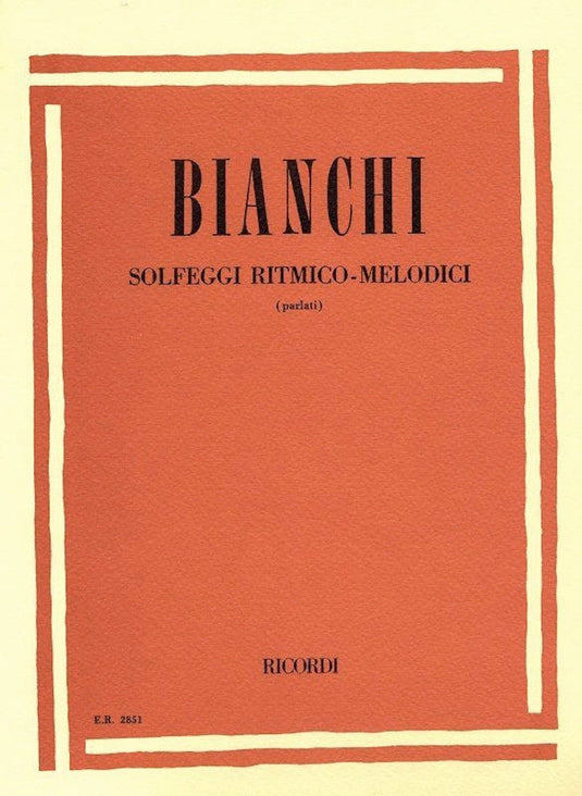BIANCHI - Solfeggi Ritmico-Melodici (Parlati)