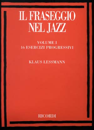 LESSMANN - Il Fraseggio Nel Jazz - Vol. 1